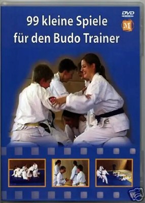 99 kleine Spiele für das Budo Training - Jörn Meiners