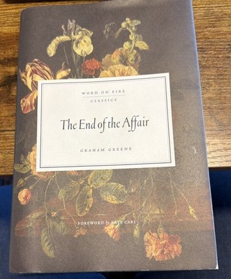The End of the Affair Hardcover Graham Greene