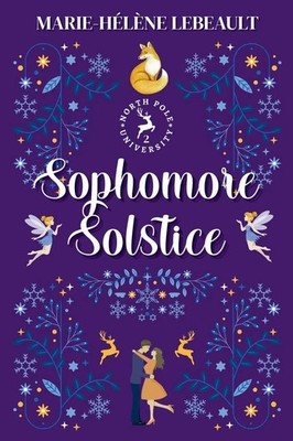 Sophomore Solstice Marie-Hélène Lebeault Taschenbuch North Pole University 2025