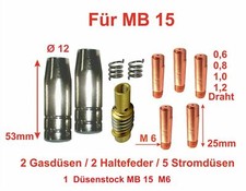 Verschleissteile f&uuml;r MB15 - 2 Gasd&uuml;sen /2 Haltefeder /5 Stromd&uuml;sen 1 D&uuml;senstock