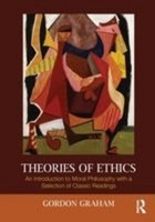Theories Of Ethics, Gordon Graham
