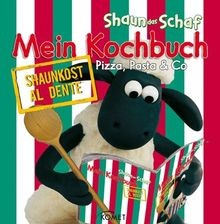 Shaun-das-Schaf - Mein Kochbuch - Pizza, Pasta  ... | Buch | Zustand akzeptabel