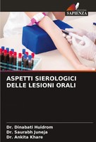 Dinabati Huidrom (U. A.) | Aspetti Sierologici Delle Lesioni Orali | Taschenbuch