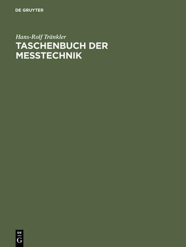 Hans-Rolf Tränkler Taschenbuch der Meßtechnik (Hardback)