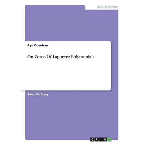 On Zeros Of Laguerre Polynomials by Ayo Odeniran (Paper - Paperback NEW Andre Le - Imagen 1 de 2