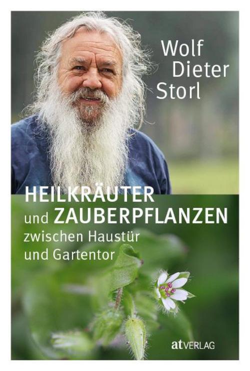 Heilkräuter Und Zauberpflanzen Zwischen Haustür Und Gartento ...