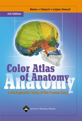 #ad #ad COLOR ATLAS OF ANATOMY: A PHOTOGRAPHIC STUDY OF THE HUMAN By Rohen Johannes W. $27.95