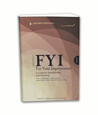 FYI for Your Improvement : A Guide for Development and Coaching f