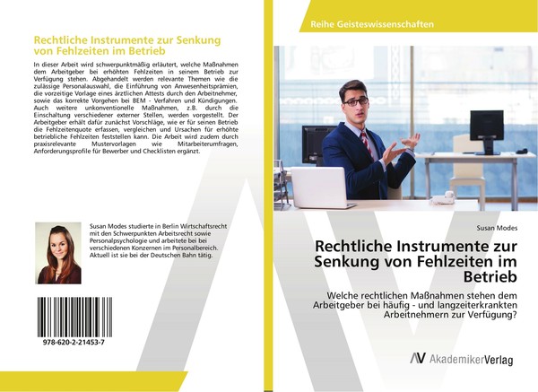Rechtliche Instrumente Zur Senkung Von Fehlzeiten Im Betrieb | Buch | 9786202214-image
