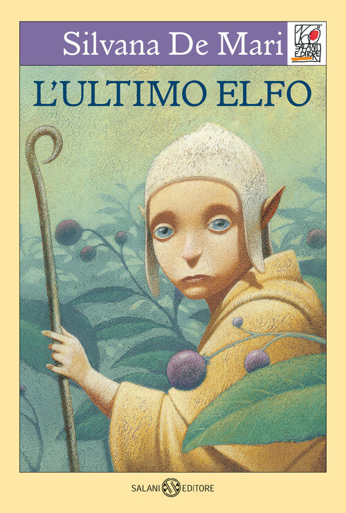 Ultimo Elfo - Silvana De Mari - 2022
