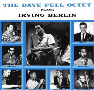 The Dave Pell Octet - The Dave Pell Octet Plays Irvin Berlin CD #G2042513