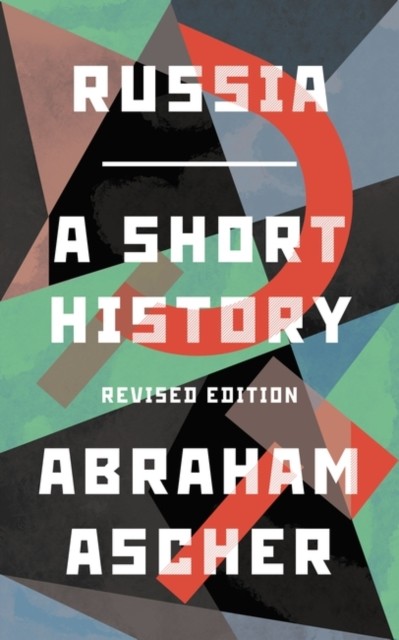 Russia : A Short History Abraham Ascher - Image 3