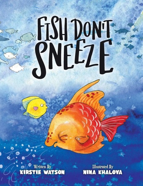 Fish Don't Sneeze | Kirstie Watson | Taschenbuch | Kartoniert / Broschiert-image