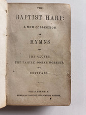 1849 The Baptist Harp Hymns for Closet, Famil...