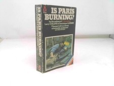 Is Paris Burning by Larry and Dominique Lapierre Collins