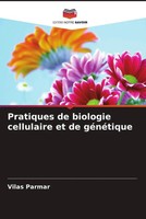 Vilas Parmar | Pratiques De Biologie Cellulaire Et De GéNéTique | Taschenbuch