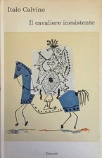 CALVINO ITALO IL CAVALIERE INESISTENTE 1961 Einaudi