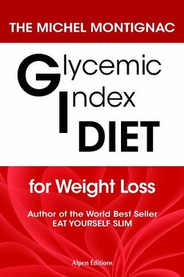 Glycemic Index Diet for Weight Loss, Montignac, Michel