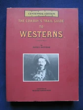 THE COWBOY'S TRAIL GUIDE TO WESTERNS - SIGNED by AUTHOR to HARRY CAREY, JR, 1st