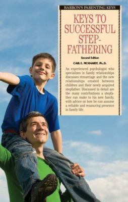 Keys to Successful Stepfathering; Barron's - paperback, 9780764143366, Pickhardt