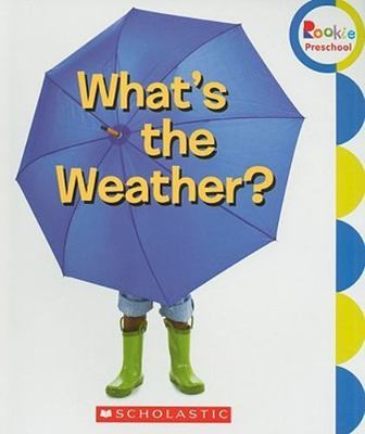 What's the Weather? by Scholastic Inc.
