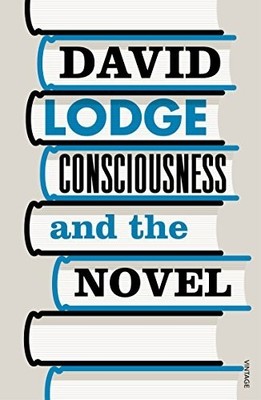 Consciousness and the Novel, Lodge, David