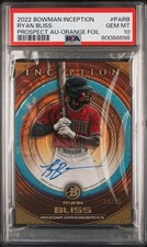 2022 Bowman Inception Ryan Bliss Diamondbacks Orange Foil /25 Auto PSA 10