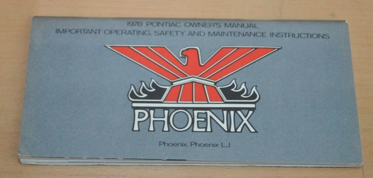 Pontiac Phoenix GM Owners Manual Instructions Cars Safety Betriebsanleitung 1978