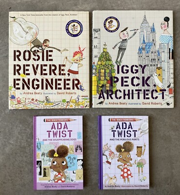LOT (4) Books Andrea Beaty, Rosie Revere Engineer Iggy Peck Architect Ada Twist