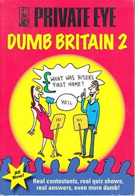 Dumb Britain: Bk. 2 (Private Eye) by Berkmann, Marcus 1901784525 FREE Shipping