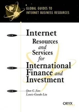 Internet Resources and Services for International Finance and Investment: A Glob