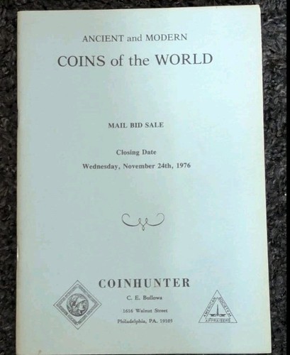 1976 Coinhunter Ancient & Modern Coins Auction Catalog Bullowa Illustrated...