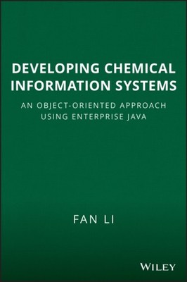 Developing Chemical Information Systems   An Object Oriented Approach Using Ent 