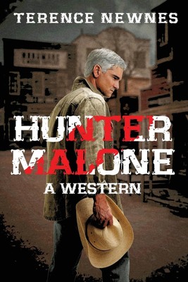 Hunter Malone | Terence Newnes | A Western | Taschenbuch | Englisch | 2025