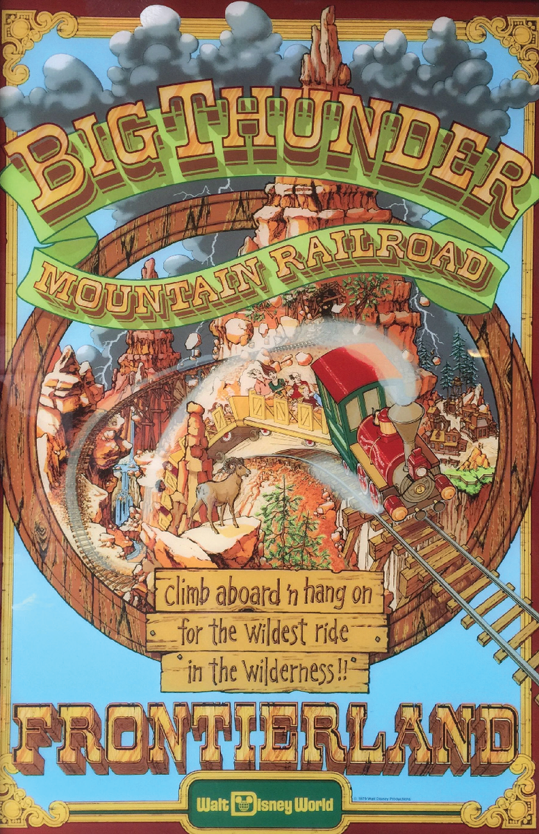 Big Thunder Mountain Railroad Walt Disney World Frontierland Attraction  Poster