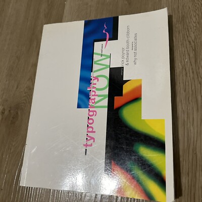 Typography Now : The Next Wave by Edward Booth-Clibborn and Rick