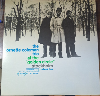 LP The Ornette Coleman Trio at the Golden Circle Stockholm Volume Two Blue Note