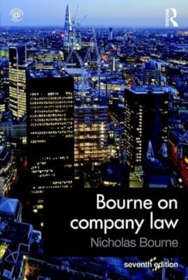 Bourne über Gesellschaftsrecht von Nicholas Bourne (Taschenbuch, 2016)