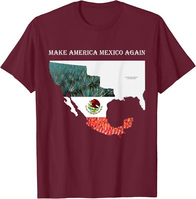 Funny Mexican Playera Make America Mexico Again Unisex T-Shirt