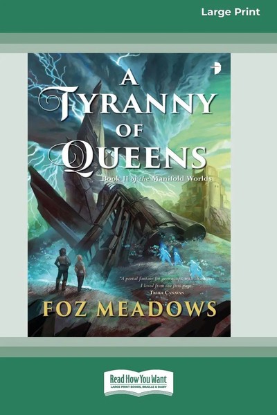 Foz Meadows | A Tyranny Of Queens | Taschenbuch | Englisch (2018)-image