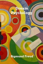 Dream Psychology by Sigmund Freud (English) Paperback Book