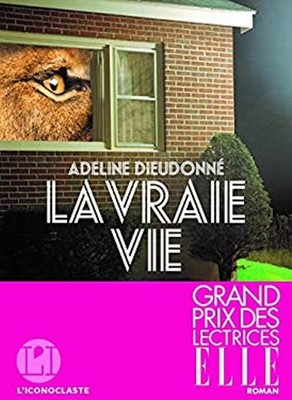La Vraie Vie IC.VERGE French Edition Adeline Dieudonné