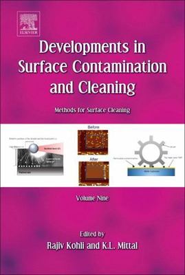 Developments in Surface Contamination and Cleaning: Methods for Surface Cleanin 
