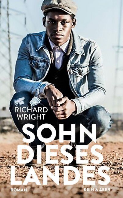 Sohn dieses Landes | Richard Wright | deutsch | Native Son - Richard Wright