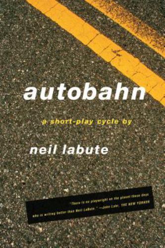 Autobahn: A Short-Play Cycle - 9780571211104, NEIL LABUTE, paperback