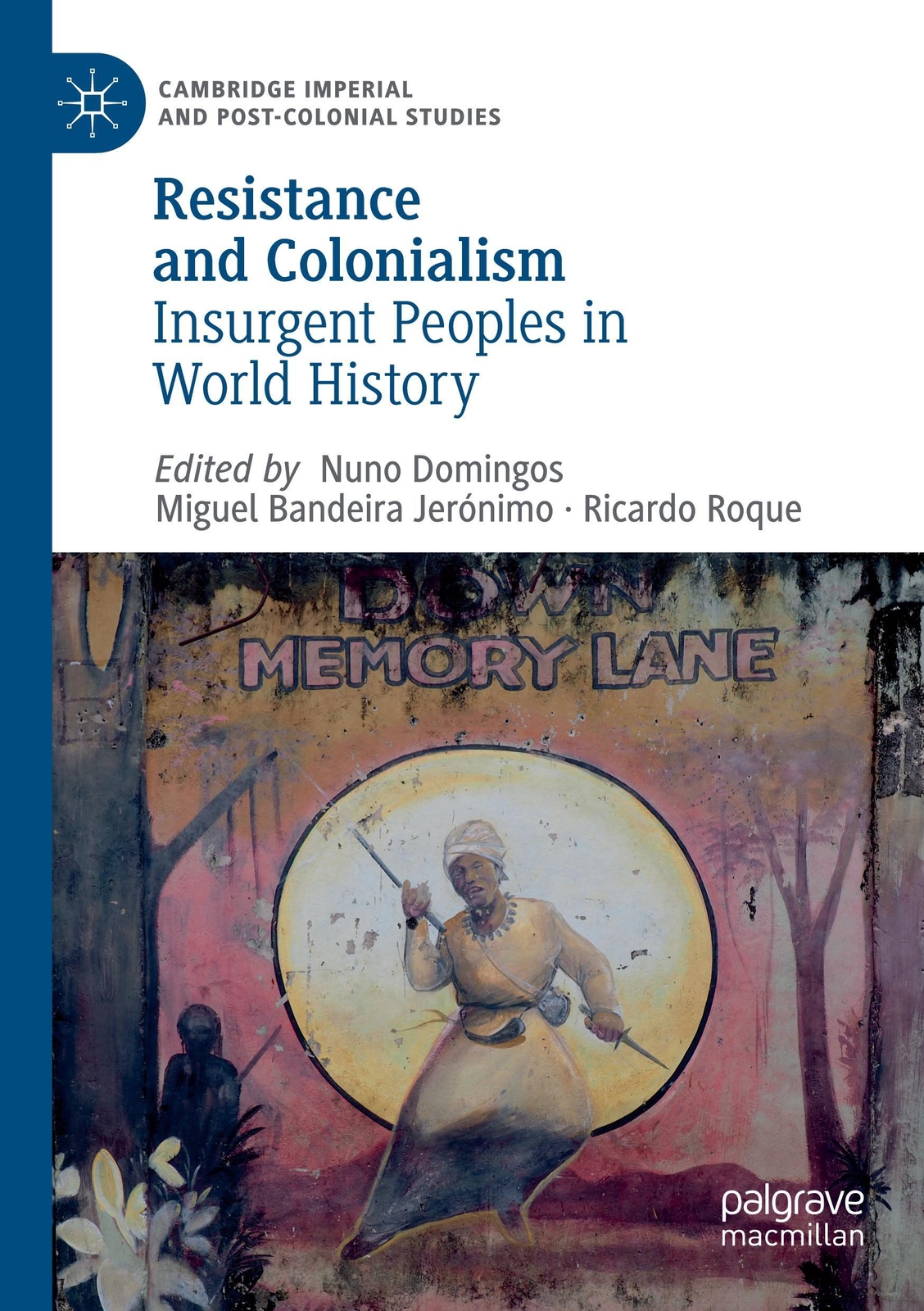 Thumbnail - Resistance And Colonialism | Insurgent Peoples In World History |