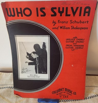 Who Is Sylvia Feat. Billy Mills 1935 Sheet Music Schubert & Shakespeare 