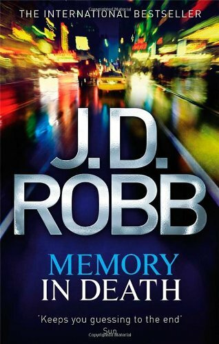 Memory In Death By J. D. Robb. 9780749957445