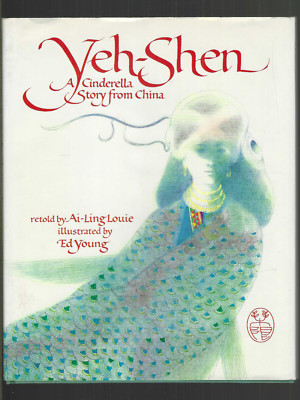 Yeh Shen ancient story similar Cinderella US Ed Ai Ling Louie Signed 1982 HC/DJ