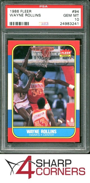 1986 FLEER #94 WAYNE TREE ROLLINS HAWKS PSA 10